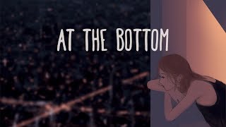 Alec Benjamin  At the Bottom Lyrics [upl. by Ecydnarb]