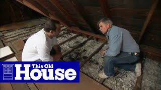 How to Beef Up Attic Insulation  This Old House [upl. by Tullius]