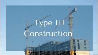 Type III Construction IIIA amp IIIB Explained [upl. by Hnid]