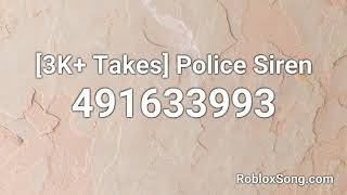 3K Takes Police Siren Roblox ID  Roblox Music Code [upl. by Nerti834]