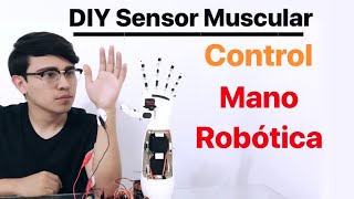 Mano robotica Arduino  CONTROL POR EMG sensor muscular [upl. by Travers]