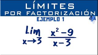 Solución de límites por factorización  Ejemplo 1 [upl. by Naejarual]