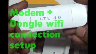 LTE 4G WiFi Modem  Dongle wifi connection setup [upl. by Bord861]