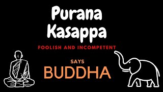 Purana Kasappa Foolish and Incompetent [upl. by Modesta]