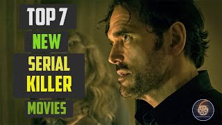 Top 7 new serial killer movies [upl. by Britta]