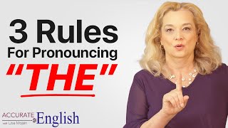 How to pronounce the article THE  3 rules Accurate English [upl. by Tonie327]