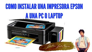 COMO INSTALAR IMPRESORAS EPSON EN UNA PC O LAPTOP 2020 [upl. by Lamson]