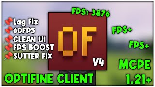 OPTIFINE CLIENT V4 For MCPE 121 FPS BOOST [upl. by Czarra739]