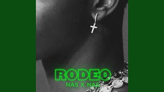 Rodeo feat Nas [upl. by Erda190]