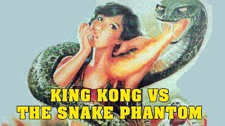 Wu Tang Collection  King Kong vs The Snake Phantom  English Subtitled [upl. by Shirberg611]