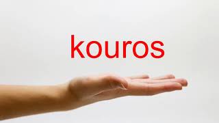 How to Pronounce kouros  American English [upl. by Yraeg]