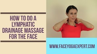 How To Do a Lymphatic Drainage Massage for the Face [upl. by Nyvlem]