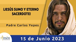 Evangelio De Hoy Jueves 15 Junio 2023 l Padre Carlos Yepes l Biblia l Lucas 22 1420 l Católica [upl. by Enniotna]