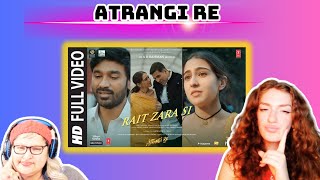 Arijit Singh  Rait Zara Si Lyrics Song  Atrangi Re  Akshay Dhanush Sara Ali  A R Rahman [upl. by Divod]