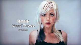 Female Vocal Trance  The Voices Of Angels [upl. by Etnaled722]