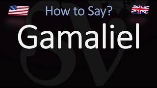 How to Pronounce Gamaliel CORRECTLY [upl. by Switzer]