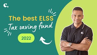 Best ELSS Tax Saving Fund  2022 [upl. by Brockwell507]