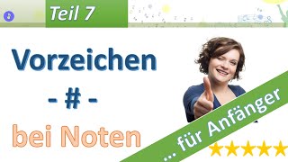 Noten lesen lernen  Lektion 7  Noten mit Vorzeichen Kreuz [upl. by Rick]