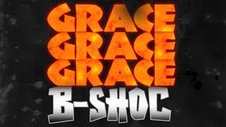 BSHOC  Grace Grace Grace Lyrics [upl. by Ewen]