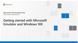 Getting started with Microsoft Emulator and Windows 10X [upl. by Salaidh]