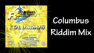 Columbus Riddim Mix 2003 [upl. by Berenice]