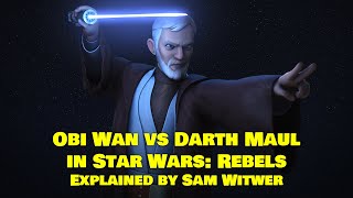 Obi Wan vs Darth Maul in Star Wars Rebels  Explained by Sam Witwer the voice actor of Darth Maul [upl. by Eniahpets]