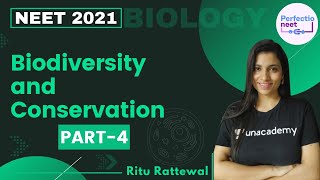 Biodiversity and Conservation  Part 4  NEET 2021  NEET Biology  Ritu Rattewal [upl. by Devinna36]