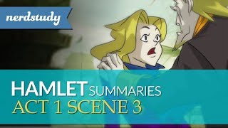 Hamlet Summary Act 1 Scene 3  Nerdstudy [upl. by Sucramed614]