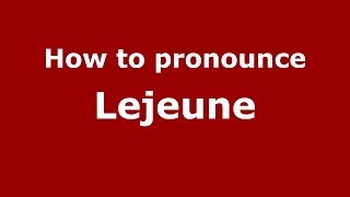 How to pronounce Lejeune FrenchFrance  PronounceNamescom [upl. by Hendrick]