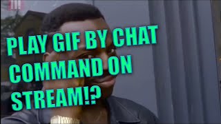 HOW TO ADD GIFS TO CHAT COMMAND [upl. by Garges]