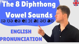 MASTER English Pronunciation  The 8 Diphthong Vowel Sounds [upl. by Elora]