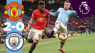 HIGHLIGHTS  MAN UTD 20 MAN CITY MARTIAL McTOMINAY [upl. by Abla]