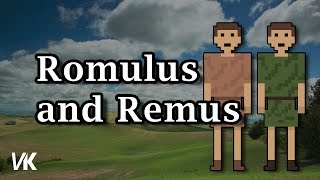 Romulus and Remus The Complete Story [upl. by Powell]