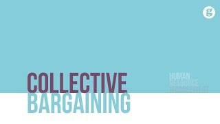 Collective Bargaining [upl. by Nuhsed]