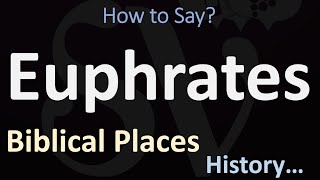 How to Pronounce Euphrates CORRECTLY [upl. by Coulter163]