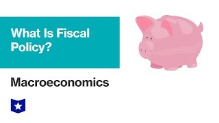 What Is Fiscal Policy  Macroeconomics [upl. by Attegroeg]