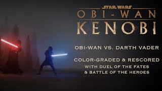 OBIWAN VS DARTH VADER  RESCORED amp COLOR GRADED [upl. by Aninaig]