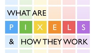 Demystifying Pixels What Are They and How Do They Function [upl. by Enimaj]