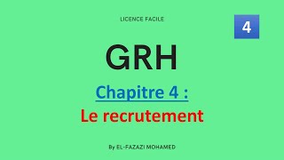 GRH  Chapitre 4  Le recrutement   EP 4 [upl. by Rollo]