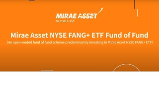 Mirae Asset NYSE FANG ETF Fund of Fund [upl. by Puett]