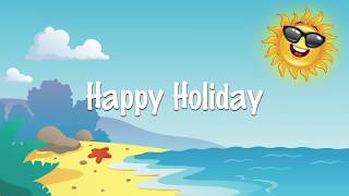 Happy Holiday  fun song for kids  karaoke lyrics sing along [upl. by Cheria]