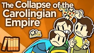 The Collapse of the Carolingian Empire  Echoes of History  Extra History [upl. by Eizeerb208]