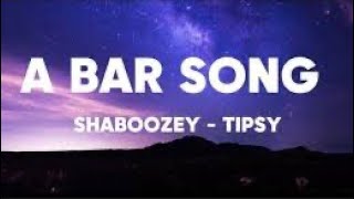 A Bar Song Tipsy  Shaboozey  1 Hour LoopLyrics [upl. by Lorrac]