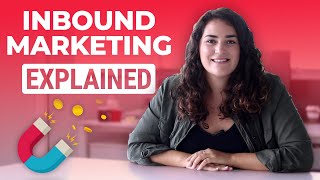 What Is Inbound Marketing Explained [upl. by Fassold364]