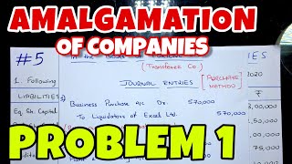 5 Amalgamation of Companies  Problem 1  By Saheb Academy  BCOM  BBA  CA INTER [upl. by Ycniuqed199]