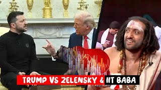 Zelensky Vs Trump  Stock market amp IIT BABA [upl. by Alegnaed]