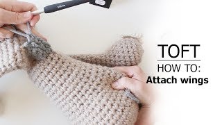 How to Attach Wings  TOFT Crochet Lesson [upl. by Nellda29]