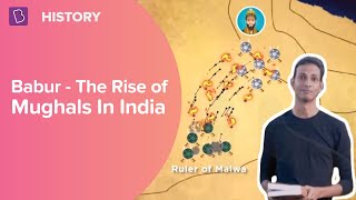 Babur  Rise of the Mughals In India  Class 7  History  Learn with BYJUS [upl. by Starlene]