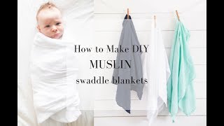 DIY SWADDLE BLANKET How to Make a Muslin Swaddle Blanket for Baby [upl. by Nycila]