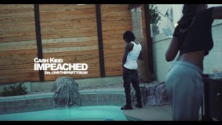 Cash Kidd  Impeached Official Music Video [upl. by Basham]